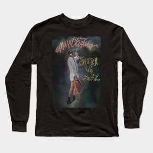 Merry Christmas shitter was full Long Sleeve T-Shirt